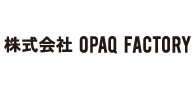 株式会社OPAQ FACTORY